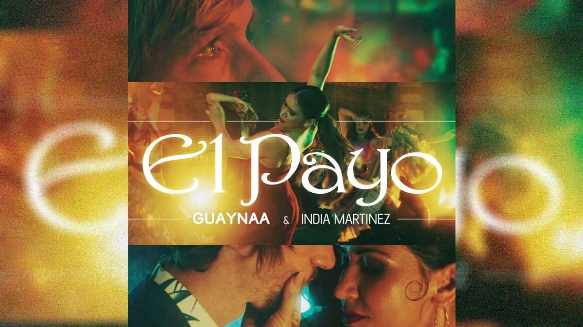 Guaynaa junto a India Martinez en "El Payo"