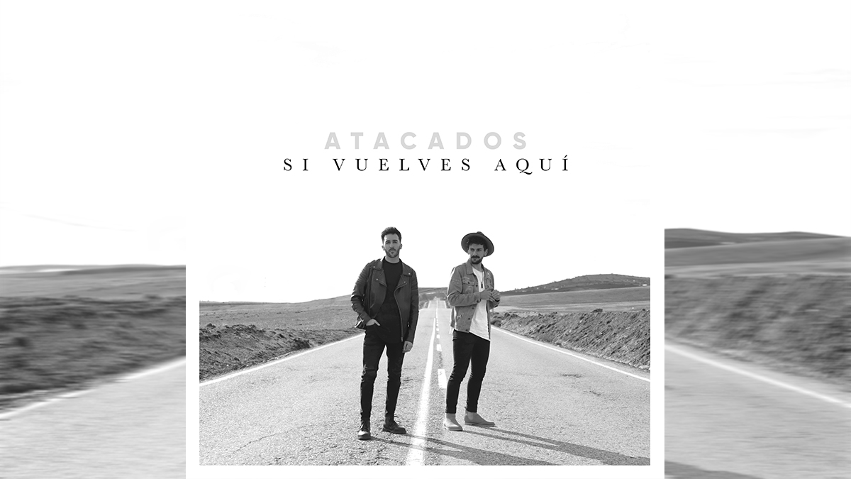Atacados presenta Si vuelves aqui 1
