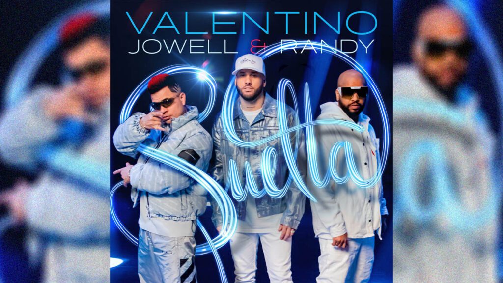 Valentino y su nuevo sencillo "Suelta" junto a Jowel y Randy