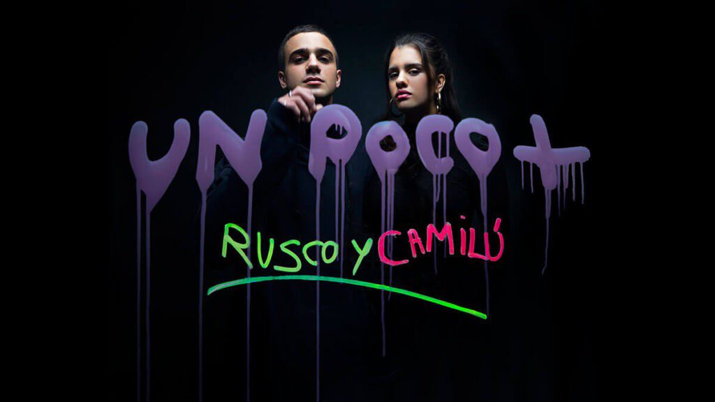 Rusco y Camilú "Un Poco +"