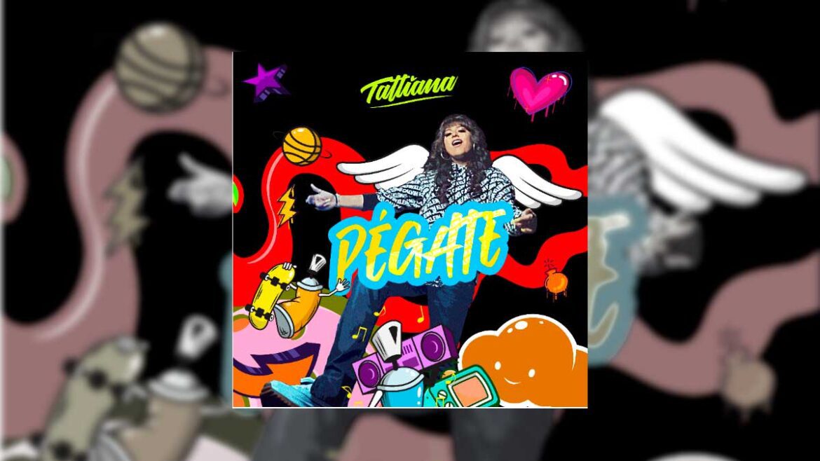 Tattiana presenta "Pégate"
