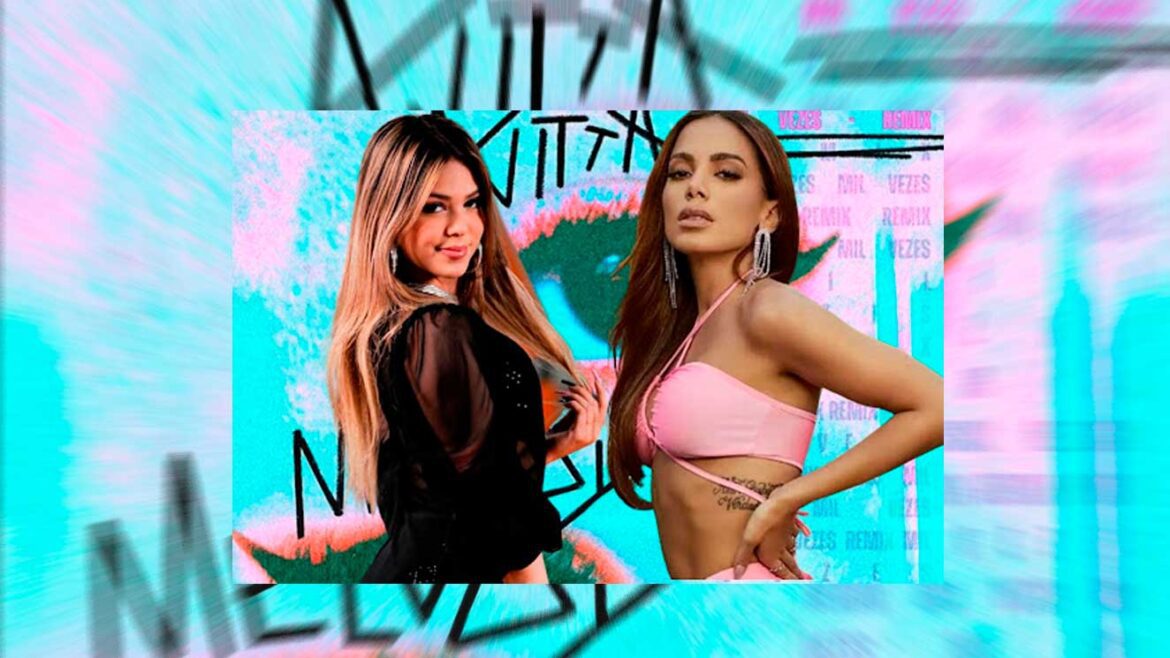 Anitta y Melody Mil Veces Remix