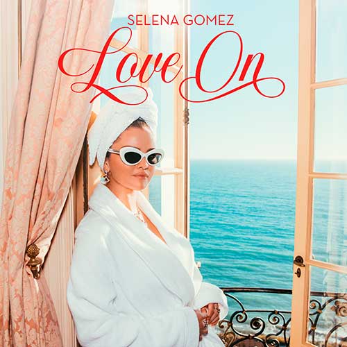 SelenaGomez LoveOn