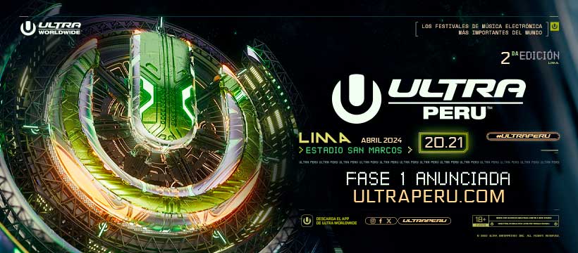 ULTRA Peru 2024: ¡Conoce el electrizante Lineup de la Fase 1! 1 ULTRA-PERU-20204- Banner